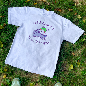 Stupidities Tee
