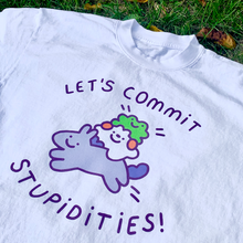 Load image into Gallery viewer, Stupidities Tee